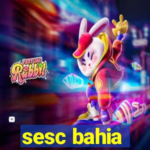 sesc bahia