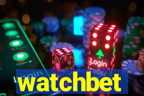 watchbet