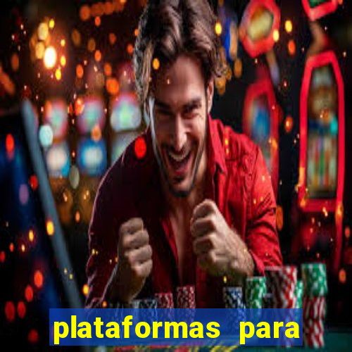 plataformas para jogar tiger fortune