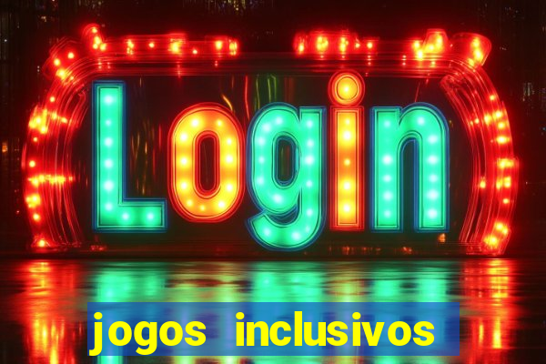 jogos inclusivos educa??o física