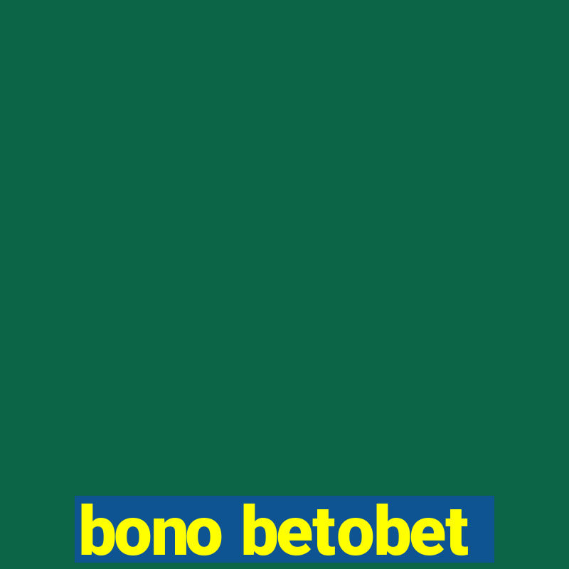 bono betobet