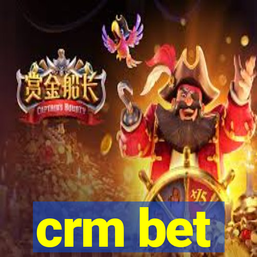 crm bet