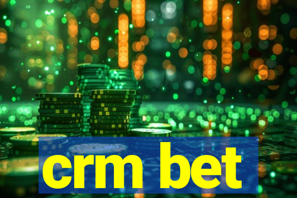 crm bet