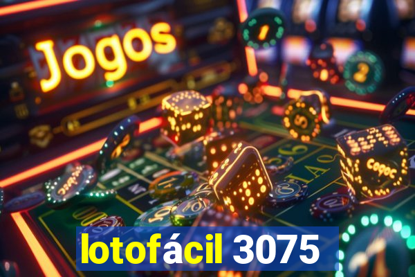 lotofácil 3075