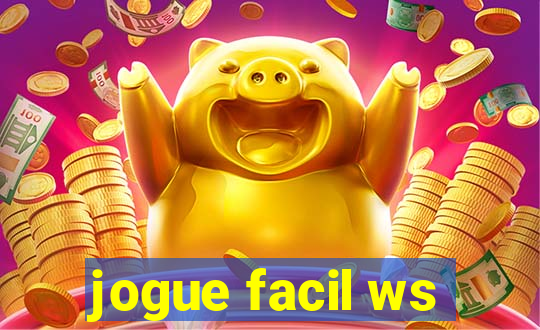 jogue facil ws