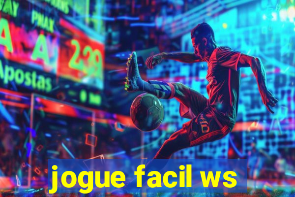 jogue facil ws