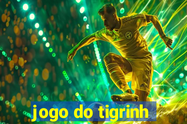 jogo do tigrinh