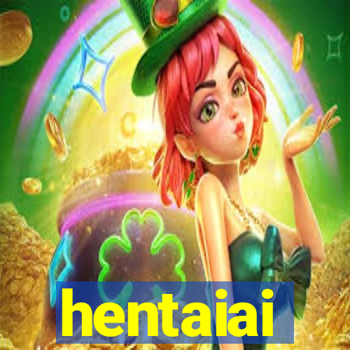 hentaiai