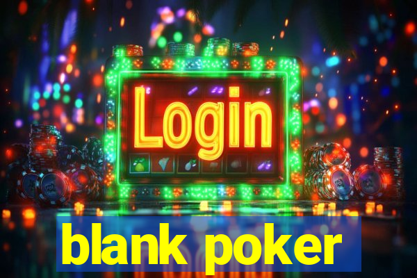 blank poker