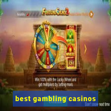 best gambling casinos