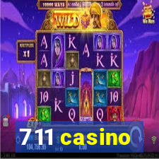 711 casino