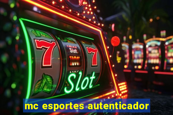 mc esportes autenticador