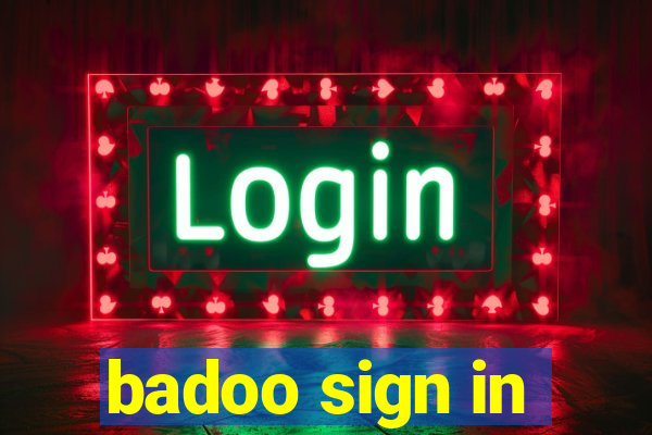 badoo sign in