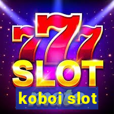 koboi slot