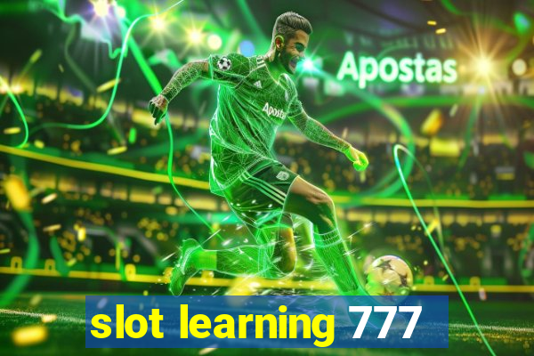 slot learning 777