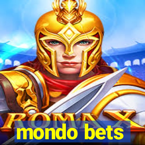 mondo bets