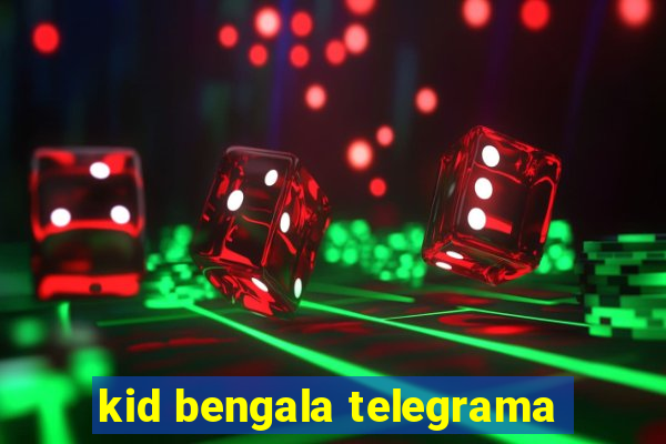 kid bengala telegrama