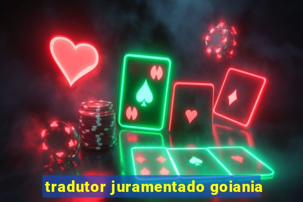 tradutor juramentado goiania