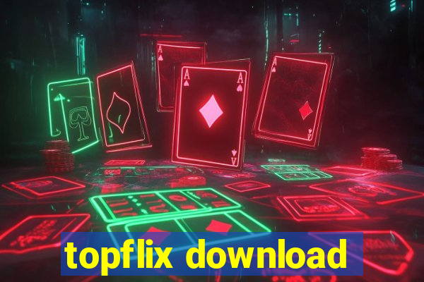 topflix download