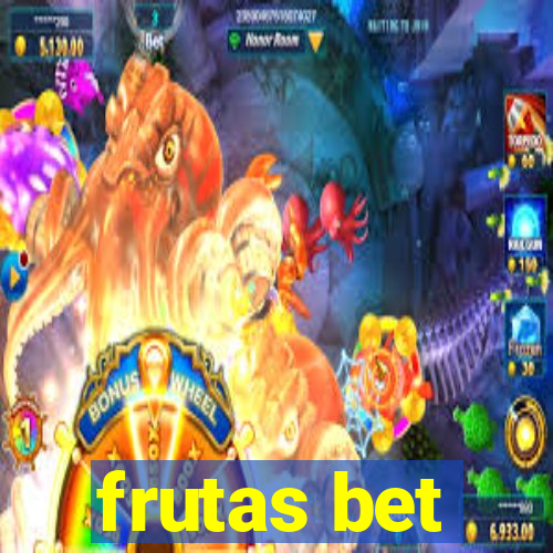 frutas bet