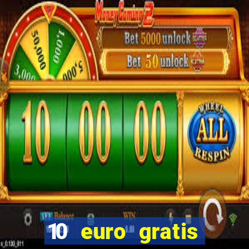 10 euro gratis casino bonus