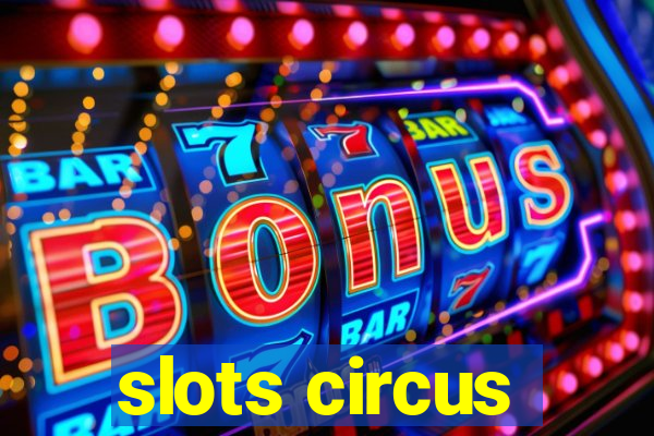 slots circus