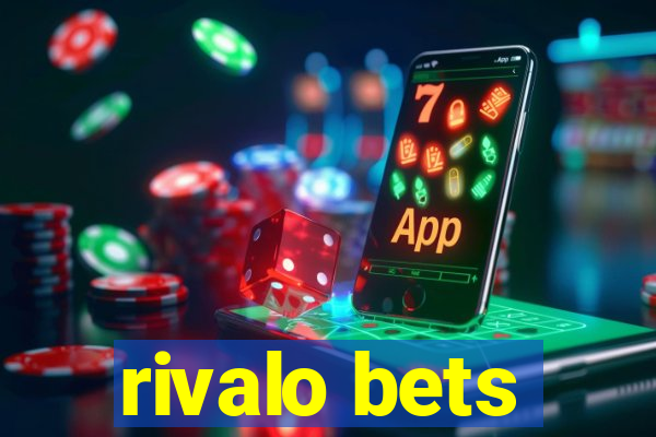 rivalo bets