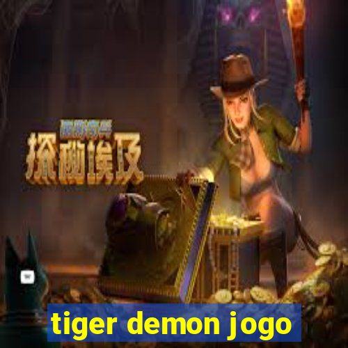 tiger demon jogo