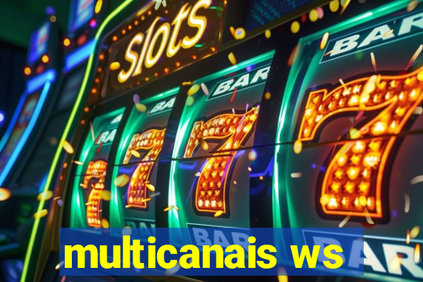 multicanais ws