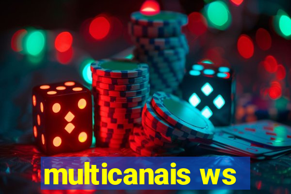 multicanais ws