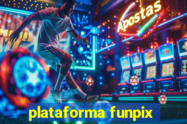 plataforma funpix