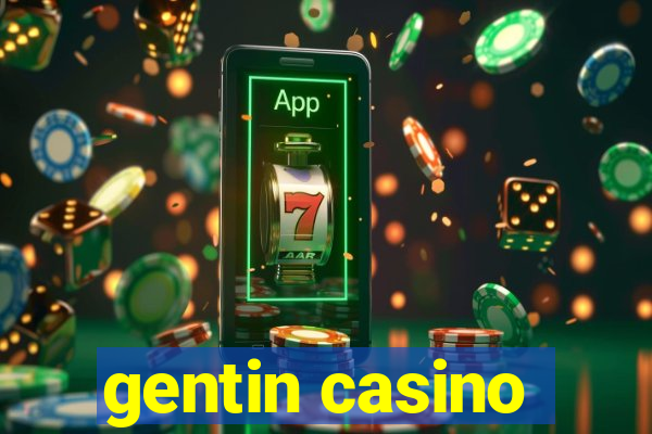 gentin casino