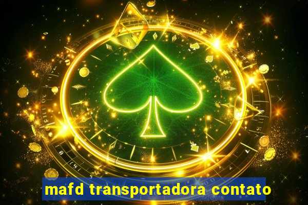 mafd transportadora contato