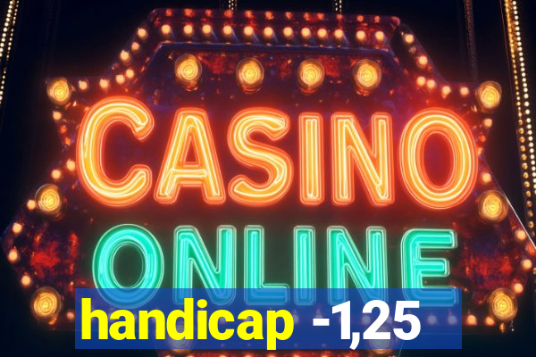 handicap -1,25