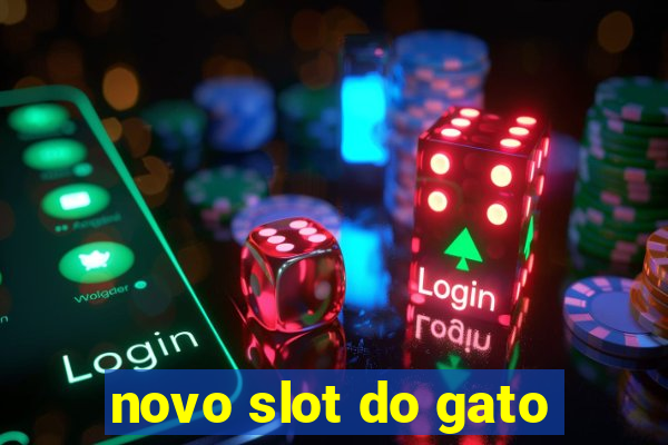 novo slot do gato