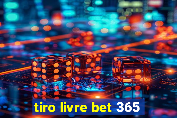 tiro livre bet 365