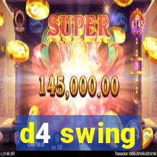 d4 swing