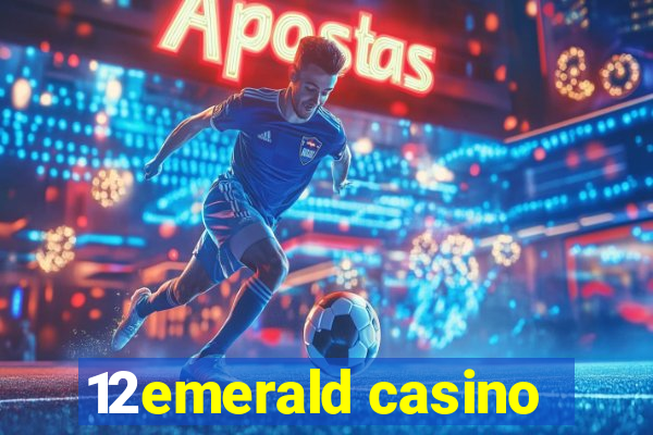 12emerald casino