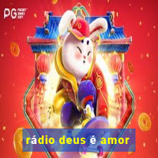 rádio deus é amor