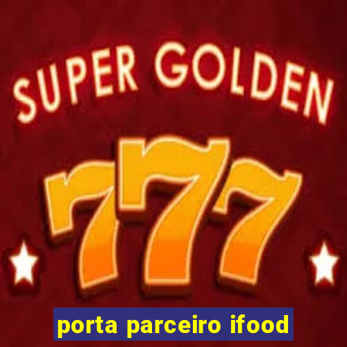 porta parceiro ifood