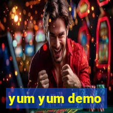 yum yum demo