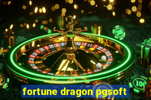 fortune dragon pgsoft