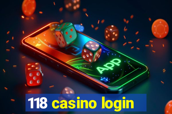 118 casino login