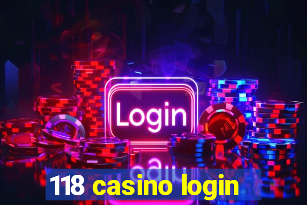 118 casino login