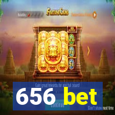 656 bet