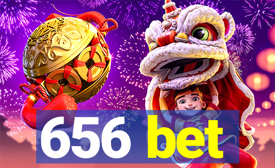 656 bet