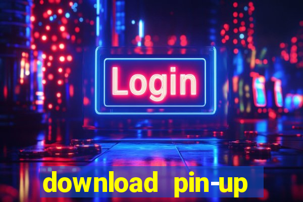 download pin-up casino apk