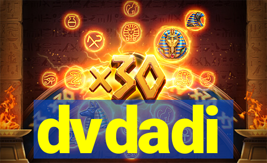 dvdadi