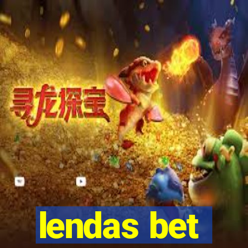 lendas bet