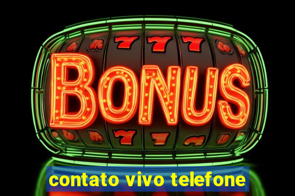 contato vivo telefone